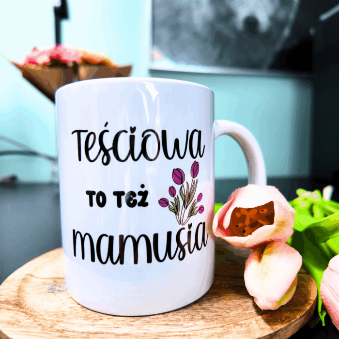 Kubek Teściowa też Mamusia